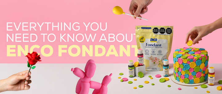 Everything You Need to Know About ENCO Fondant