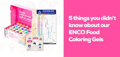 5 things you didn't know about our ENCO Food Coloring Gels